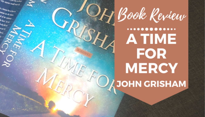 a time for mercy john grisham book review