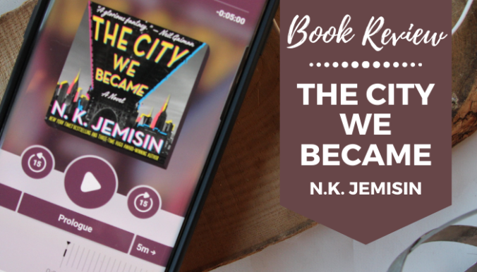 The City we became n.k. jemisin book review